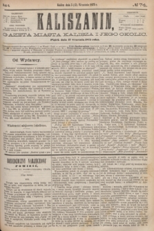 Kaliszanin : gazeta miasta Kalisza i jego okolic. R.6, № 74 (17 września 1875)