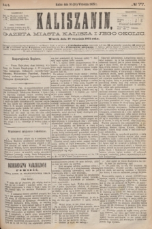 Kaliszanin : gazeta miasta Kalisza i jego okolic. R.6, № 77 (28 września 1875)