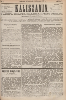 Kaliszanin : gazeta miasta Kalisza i jego okolic. R.6, № 90 (12 listopada 1875)