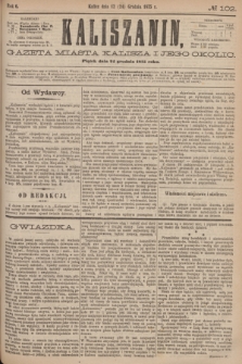 Kaliszanin : gazeta miasta Kalisza i jego okolic. R.6, № 102 (24 grudnia 1875)