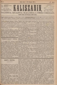 Kaliszanin : gazeta miasta Kalisza i jego okolic. R.7, № 63 (16 sierpnia 1876)