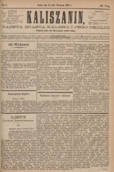 Kaliszanin : gazeta miasta Kalisza i jego okolic. R.7, № 74 (22 września 1876)