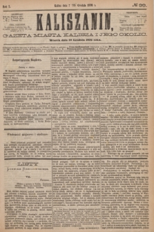 Kaliszanin : gazeta miasta Kalisza i jego okolic. R.7, № 99 (19 grudnia 1876)