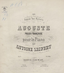 Auguste : polka-française : pour le piano : op. 25