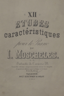 XII études caractéristiques : pour le piano : extraits de l'oeuvre 70