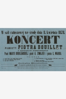 We środę dnia 3. kwietnia 1878 : koncert pianisty Piotra Douillet