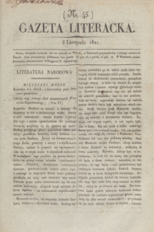 Gazeta Literacka. No 45 (6 listopada 1821)