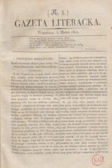 Gazeta Literacka. [T. I], nr 5 (5. Marca 1822)