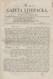 Gazeta Literacka. [T. I], nr 20 (18 czerwca 1822)