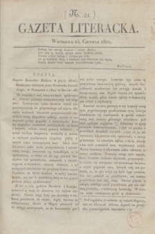 Gazeta Literacka. [T. I], nr 21 (25. Czerwca 1822)