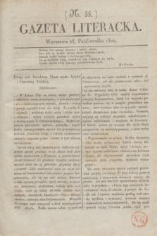 Gazeta Literacka. [T. II], nr 38 (28. Października1822)