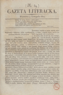 Gazeta Literacka. [T. II], nr 39 (4. Listopada 1822)