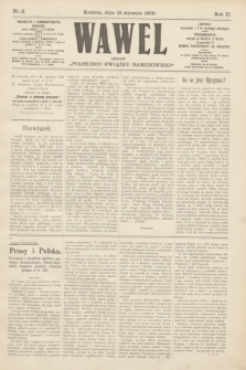 Wawel : organ „Polskiego Związku Narodowego”. R.2, nr 2 (15 stycznia 1909)