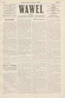 Wawel : organ „Polskiego Związku Narodowego”. R.2, nr 7 (1 kwietnia 1909)