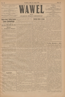Wawel : organ „Polskiego Związku Narodowego”. R.4, nr 10 (15 lipca 1911)