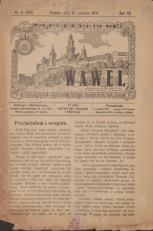 Wawel : pismo peryodyczne, społeczne i polityczne. R.7, nr 6=104 (14 czerwca 1914)