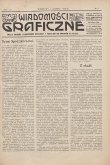 Wiadomości Graficzne : organ związku zawodowego drukarzy i pokrewnych zawodów w Polsce. R.19 [i.e.18], № 11 (1 czerwca 1926)