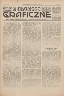 Wiadomości Graficzne : organ związku zawodowego drukarzy i pokrewnych zawodów w Polsce. R.19 [i.e.18], № 12 (15 czerwca 1926)