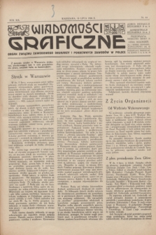 Wiadomości Graficzne : organ związku zawodowego drukarzy i pokrewnych zawodów w Polsce. R.19 [i.e.18], nr 14 (15 lipca 1926)