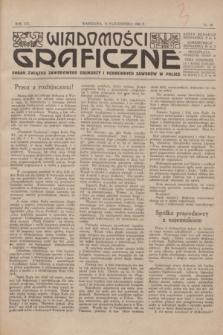 Wiadomości Graficzne : organ związku zawodowego drukarzy i pokrewnych zawodów w Polsce. R.19 [i.e.18], nr 20 (15 października 1926)