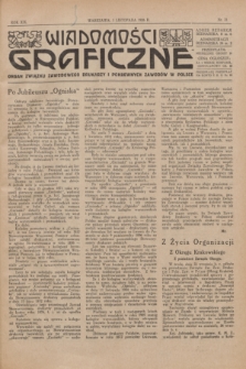 Wiadomości Graficzne : organ związku zawodowego drukarzy i pokrewnych zawodów w Polsce. R.19 [i.e.18], nr 21 (1 listopada 1926)