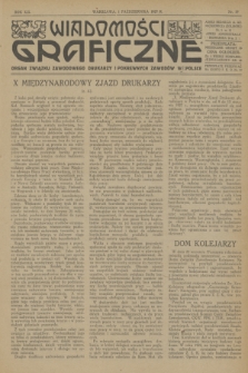 Wiadomości Graficzne : organ związku zawodowego drukarzy i pokrewnych zawodów w Polsce. R.19, nr 19 (1 października 1927)