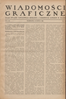 Wiadomości Graficzne : organ związku zawodowego drukarzy i pokrewnych zawodów w Polsce. R.20, nr 6 (15 marca 1928)