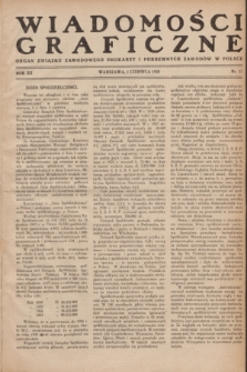 Wiadomości Graficzne : organ związku zawodowego drukarzy i pokrewnych zawodów w Polsce. R.20, nr 11 (1 czerwca 1928)