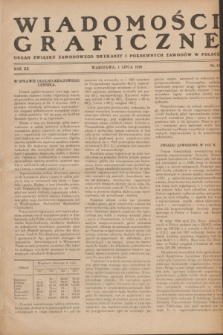 Wiadomości Graficzne : organ związku zawodowego drukarzy i pokrewnych zawodów w Polsce. R.20, nr 13 (1 lipca 1928)
