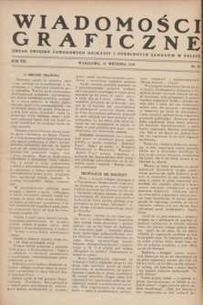 Wiadomości Graficzne : organ związku zawodowego drukarzy i pokrewnych zawodów w Polsce. R.21 [i.e. 20], nr 18 (15 września 1928)