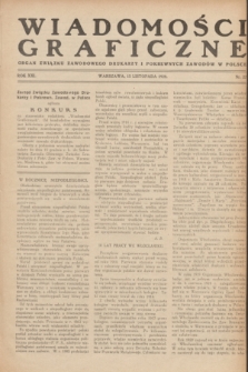 Wiadomości Graficzne : organ związku zawodowego drukarzy i pokrewnych zawodów w Polsce. R.21 [i.e. 20], nr 22 (15 listopada 1928)