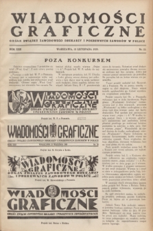 Wiadomości Graficzne : organ związku zawodowego drukarzy i pokrewnych zawodów w Polsce. R.22 [i.e. 21], nr 22 (15 listopada 1929)