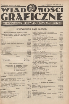 Wiadomości Graficzne : organ związku zawodowego drukarzy i pokrewnych zawodów w Polsce. R.24, nr 12 (20 czerwca 1932)