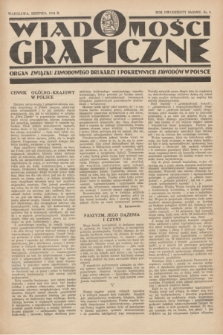 Wiadomości Graficzne : organ związku zawodowego drukarzy i pokrewnych zawodów w Polsce. R.27, nr 8 (sierpień 1934)