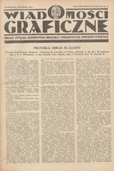 Wiadomości Graficzne : organ związku zawodowego drukarzy i pokrewnych zawodów w Polsce. R.29, nr 11 (listopad 1936)