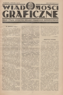 Wiadomości Graficzne : organ związku zawodowego drukarzy i pokrewnych zawodów w Polsce. R.30, nr 4 (kwiecień 1937)