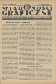 Wiadomości Graficzne : organ związku zawodowego drukarzy i pokrewnych zawodów w Polsce. R.32, nr 10 (październik 1938)