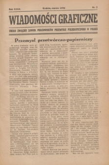 Wiadomości Graficzne : organ związku zawod. pracowników przemysłu poligraficznego w Polsce. R.32, nr 3 (marzec 1946)