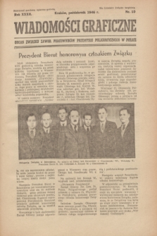 Wiadomości Graficzne : organ związku zawod. pracowników przemysłu poligraficznego w Polsce. R.32, nr 10 (październik 1946)