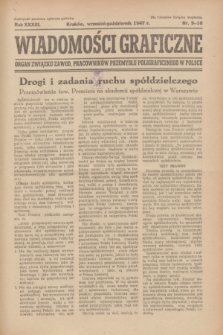 Wiadomości Graficzne : organ związku zawod. pracowników przemysłu poligraficznego w Polsce. R.33, nr 9/10 (wrzesień/październik 1947)