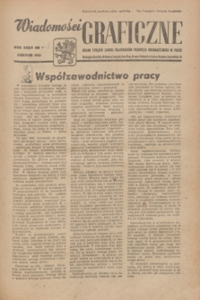 Wiadomości Graficzne : organ związku zawod. pracowników przemysłu poligraficznego w Polsce. R.34, nr 7 (sierpień 1948)