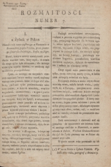 Rozmaitości : do numeru 25 Gazety Korrespondenta Warsz. 1818, nr 7