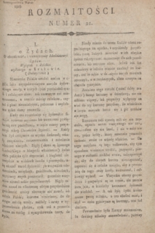 Rozmaitości : do numeru 54 Gazety Korrespondenta Warsz. 1818, nr 21