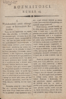 Rozmaitości : do numeru 58 Gazety Korrespondenta Warsz. 1818, nr 23