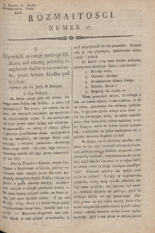 Rozmaitości : do numeru 66 Gazety Korrespondenta Warsz. 1818, nr 27