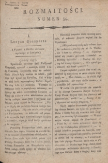 Rozmaitości : do numeru 76 Gazety Korrespondenta Warsz. 1818, nr 34