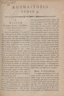Rozmaitości : do numeru 85 Gazety Korrespondenta Warsz. 1818, nr 43