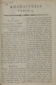 Rozmaitości : do numeru 86 Gazety Korrespondenta Warsz. 1818, nr 44