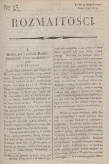 Rozmaitości : do nru 35 Gazety Korresp. Warsz. i Zagr. 1819, Ner 15