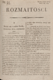 Rozmaitości : do nru 51 Gazety Korresp. Warsz. i Zagr. 1819, Ner 21